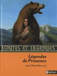 Jean Marie Barnaud - Contes et Légendes de Provence