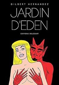 Couverture du livre Jardin d'Eden - Gilbert Hernandez