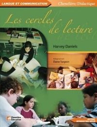 Harvey Daniels - Elaine Turgeon - Les cercles de lecture