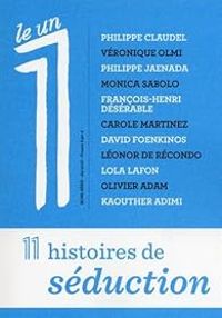 Couverture du livre Le 1 nouvelles - H.S. : 11 histoires de séduction - Revue Le 1