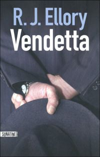 Couverture du livre VENDETTA - R J Ellory