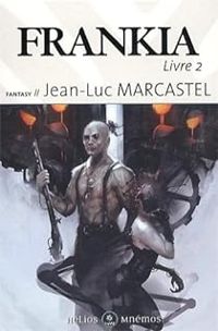 Couverture du livre Frankia - Jean Luc Marcastel