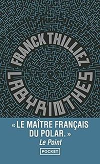 Couverture du livre Labyrinthes - Franck Thilliez