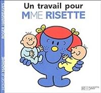 Couverture du livre Un travail pour Mme Risette ! - Roger Hargreaves