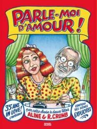 Robert Crumb - Parle-moi d'amour !