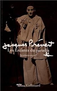 Marcel Carne - Genevieve Sellier Leclercq - Jacques Prevert - Les enfants du paradis