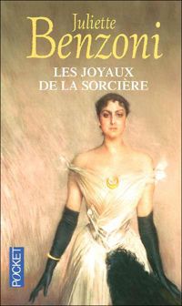 Couverture du livre Les joyaux de la sorcière - Juliette Benzoni