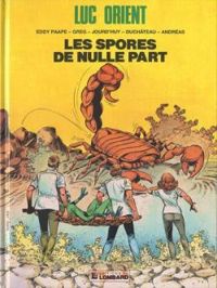 Couverture du livre Les spores de nulle part - Greg  - Andreas  - Andre Paul Duchateau - Eddy Paape