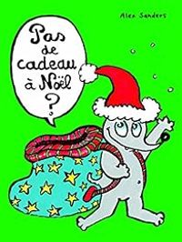 Couverture du livre Pas de cadeaux à Noël ? - Alex Sanders