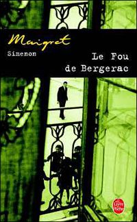 G. Simenon - Le Fou de Bergerac