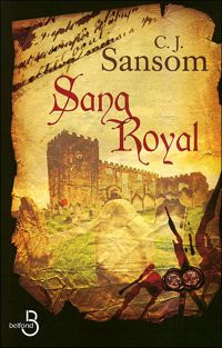 C.j. Sansom - Sang royal