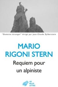 Mario Rigoni Stern - Requiem pour un alpiniste