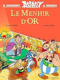 Rene Goscinny - Albert Uderzo - Astérix : Le Menhir d'or