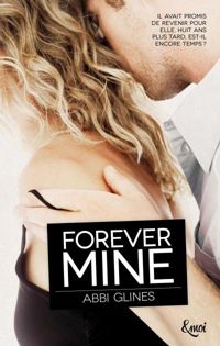 Couverture du livre Forever mine (Rosemary Beach) - Abbi Glines