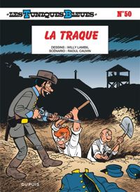 Couverture du livre La traque - Raoul Cauvin