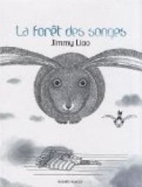 Jimmy Liao - La forêt des songes