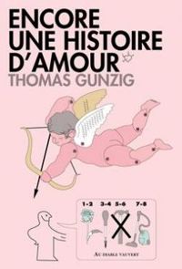 Couverture du livre Encore une histoire d'amour - Thomas Gunzig