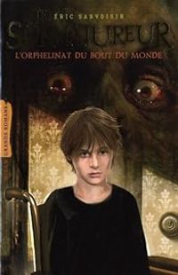 Couverture du livre L'orphelinat du bout du monde - Ric Sanvoisin