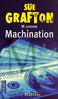 Sue Grafton - M comme machination