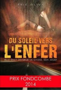 Couverture du livre Du soleil vers l'enfer - Ric Oliva - Nicolas Devergie