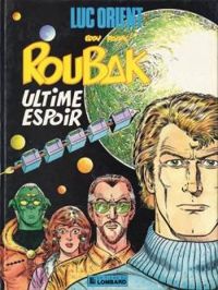 Couverture du livre Roubak, ultime espoir - Greg  - Eddy Paape