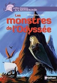 Helene Montardre - Les monstres de l'Odyssée