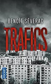 Benoit Severac - Trafics