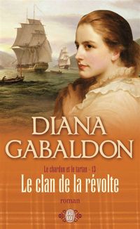 Diana Gabaldon - Le clan de la révolte