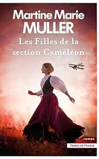 Martine Marie Muller - Les Filles de la section Caméléon