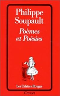 Couverture du livre Poèmes et poésies - Philippe Soupault