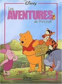 Walt Disney - Les aventures de Porcinet