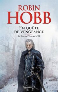 Couverture du livre En quête de vengeance - Robin Hobb