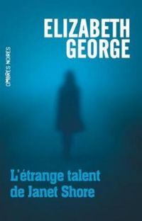 Couverture du livre L'étrange talent de Janet Shore - Elizabeth George