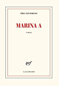 Couverture du livre Marina A - Ric Fottorino