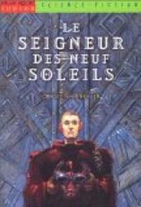 Christian Grenier - Le Seigneur des neuf soleils