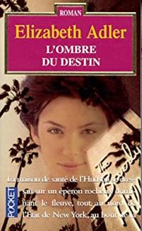 Elizabeth Adler - L'ombre du destin