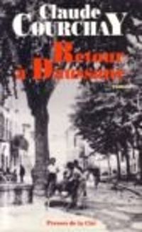 Couverture du livre Retour à Daussane - Claude Courchay