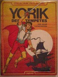 Couverture du livre Yorik des tempêtes - Andre Paul Duchateau - Eddy Paape