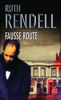 Ruth Rendell - Fausse route