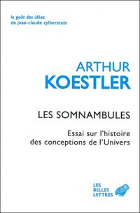 Arthur Koestler - Les Somnambules