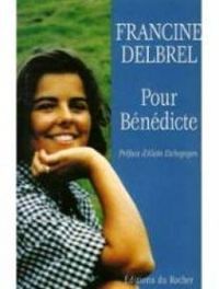 Francine Delbrel - Alain Etchegoyen - Pour Bénédicte