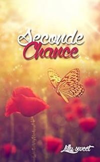 Couverture du livre Seconde chance - Lilly Sweet