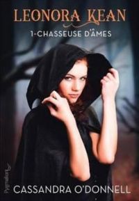 Cassandra Odonnell - Chasseuse d'âmes