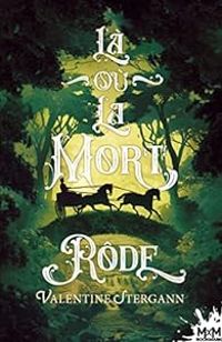 Couverture du livre Là où la mort rode - Valentine Stergann