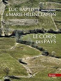 Couverture du livre Le corps des pays - Marie Helene Lafon