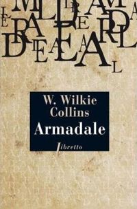 Wilkie Collins - Armadale