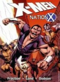 Matt Fraction - X-men: Nation X