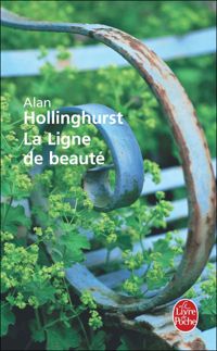 Alan Hollinghurst - La Ligne de beauté