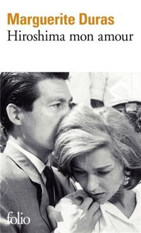 Marguerite Duras - Hiroshima mon amour