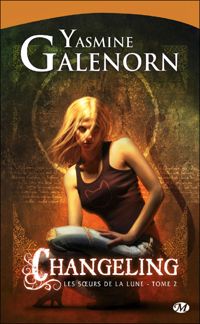 Yasmine Galenorn - Changeling